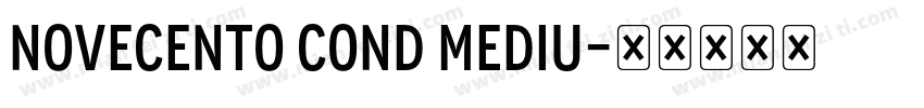 Novecento Cond Mediu字体转换